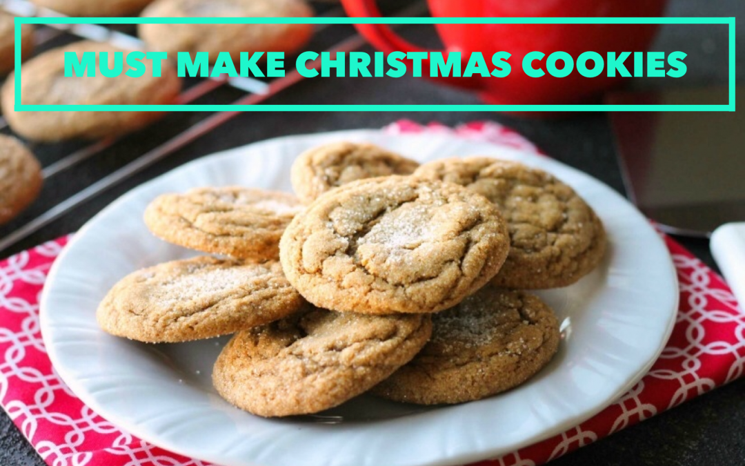Must Make Christmas Cookies